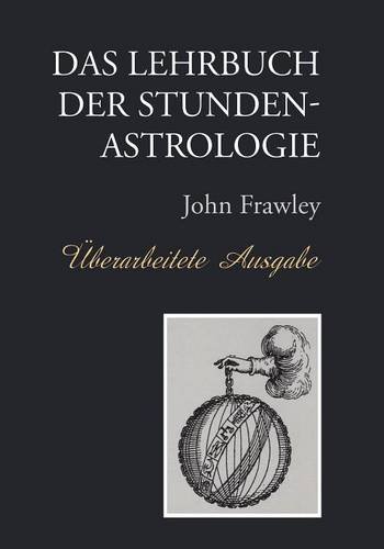 Stundenastrologe.com | Karolina Christ | Buchliste | Das Lehrbuch der Stundenastrologie John Frawley