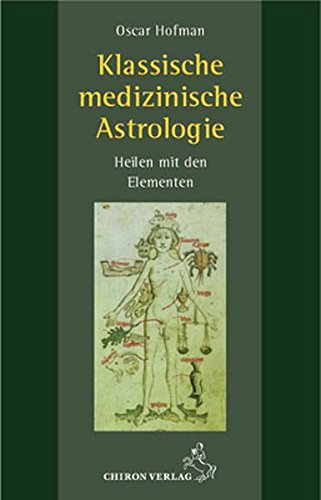 Stundenastrologe.com | Karolina Christ | Buchliste | Klassische medizinische Astrologie